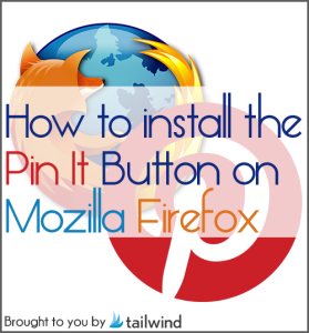 Install Pin It Button on Firefox