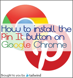 Install Pin It Button on Chrome