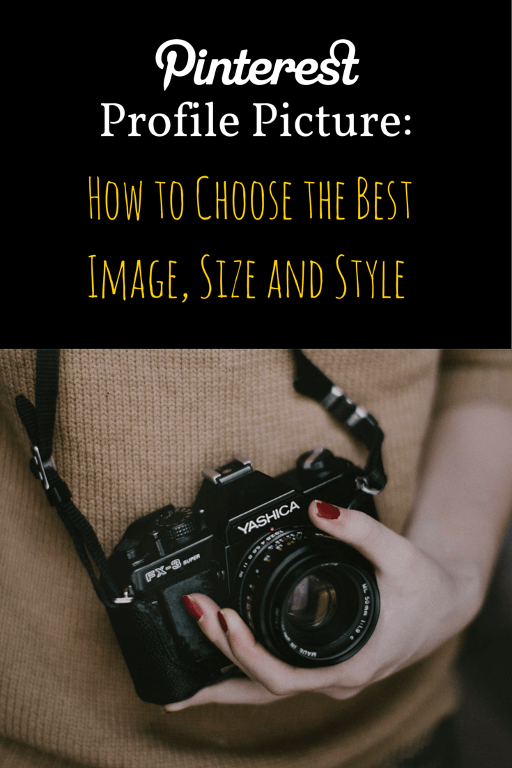 Pinterest Profile Pictures: Choosing the Best Image Size and Style