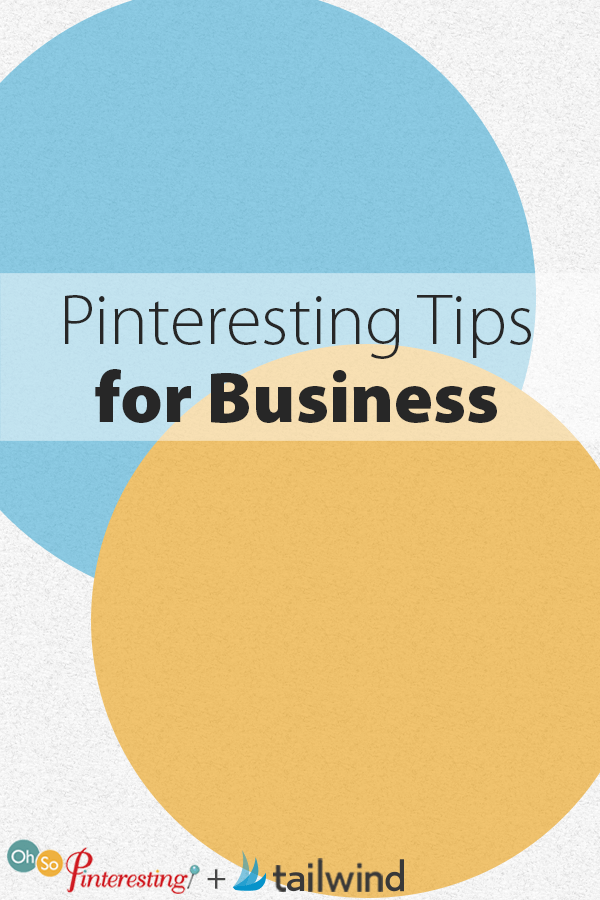 Pinteresting Tips for Business