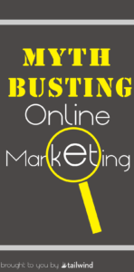 Myth Busting Internet Marketing