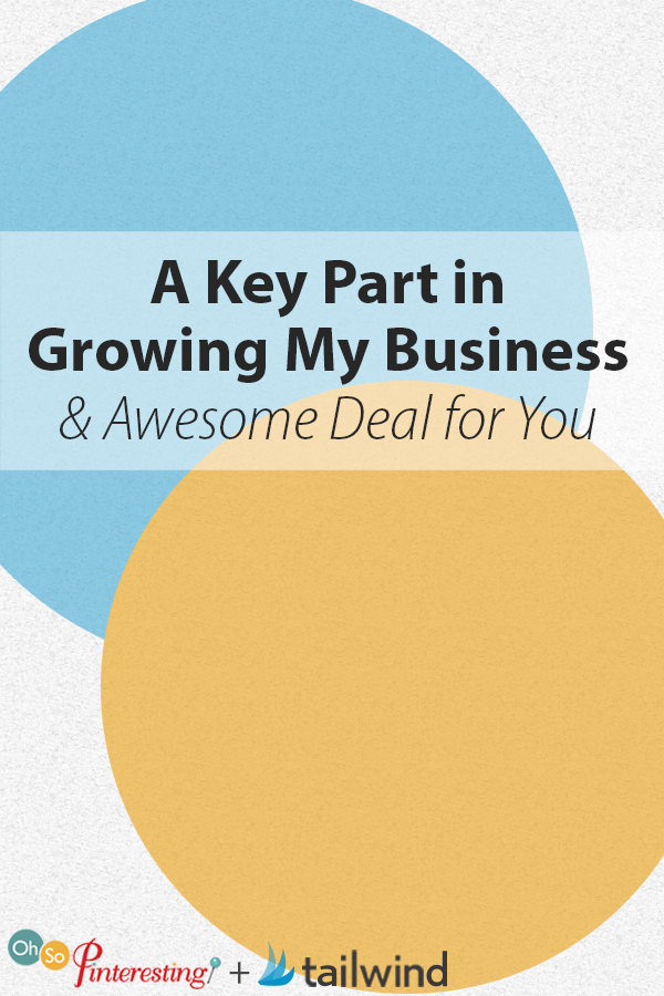 A Key Part in Growing My Business and Awesome Deal for You