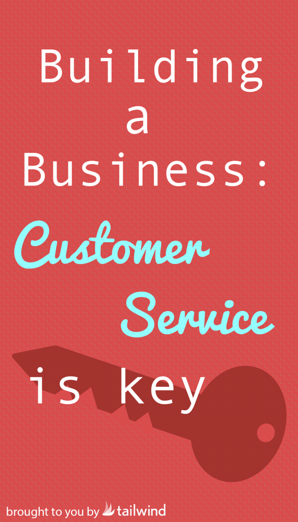 Customer Service is Key