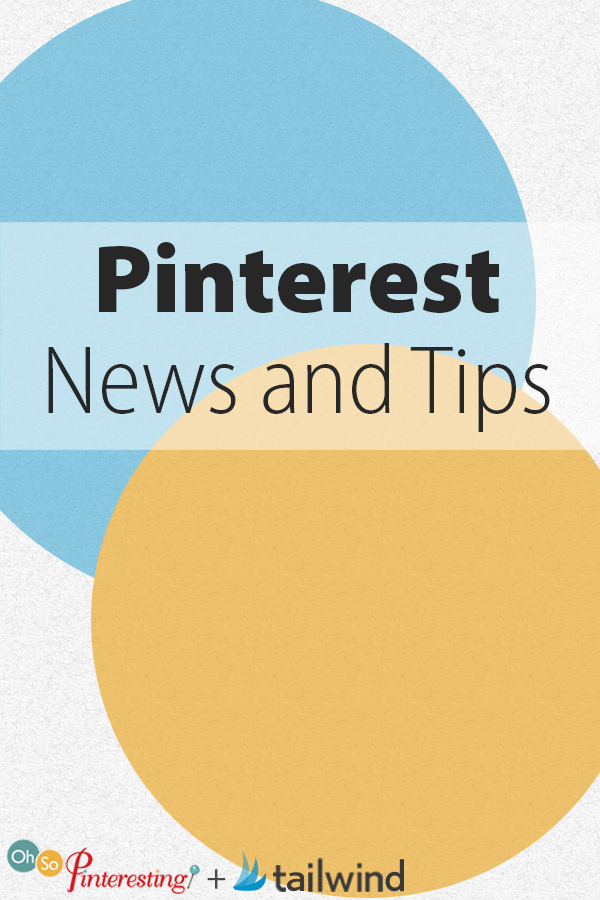 Pinterest News and Tips