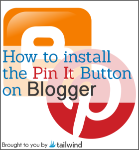 Install Pin It Button on Blogger