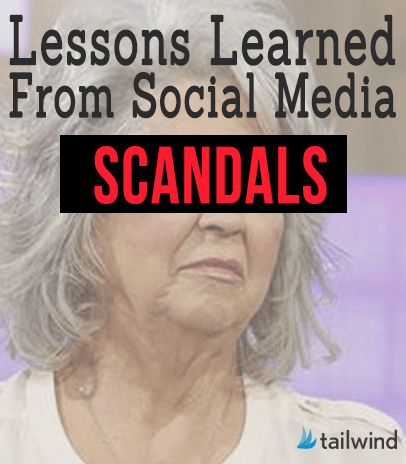 Lessons Learned from Social Media Scandals
