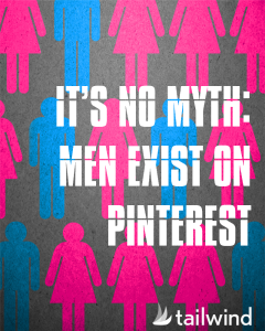 It's No Myth: Men Exist on Pinterest