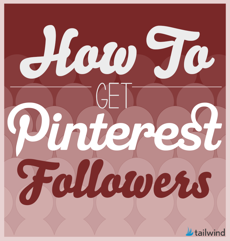 How to Get Pinterest Followers