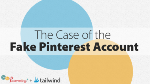 The Case of the Fake Pinterest Account OSP 078