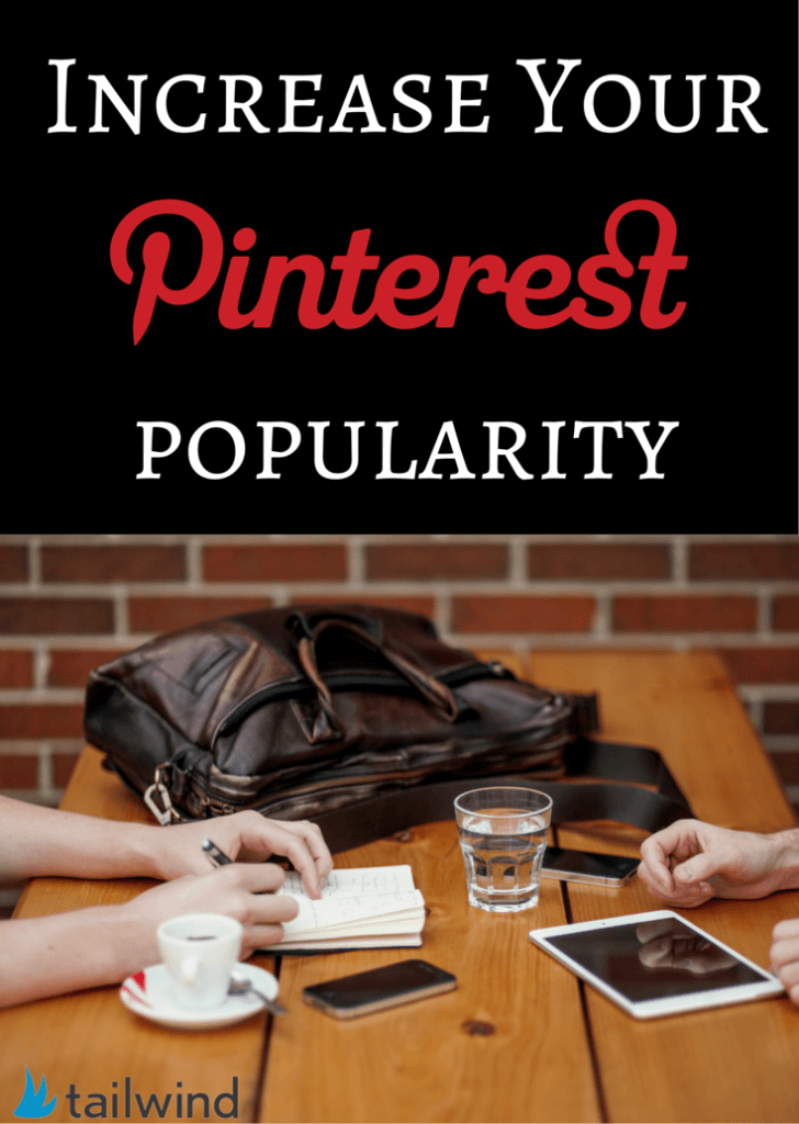 Increase Your Pinterest Popularity
