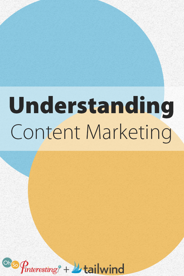 Understanding Content Marketing Part 1