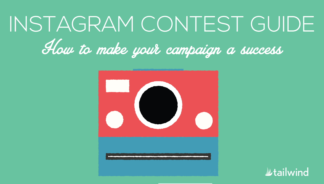 Instagram Contest Guide How To Make Your Campaign A Success
