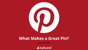 What Makes A Great Pin?