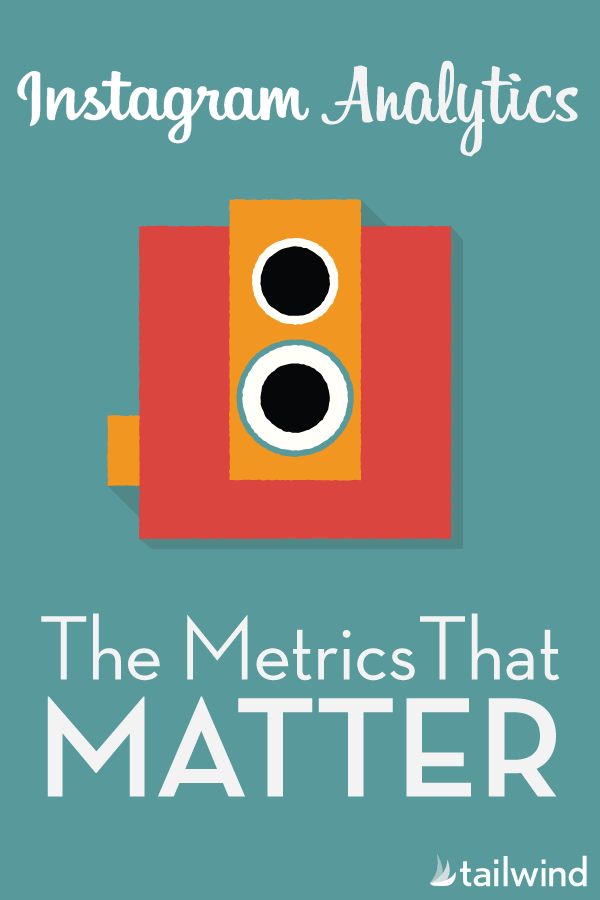Instagram Analytics: The Metrics That Matter