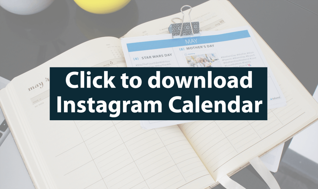 Click to Download Instagram Calendar
