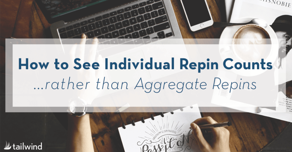 How To See Individual Repin Counts