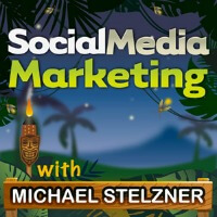 Social Media Marketing Podcast with Michael Stelzner