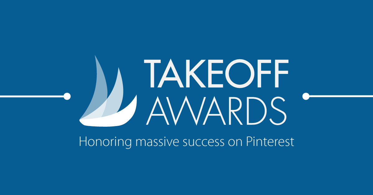Tailwind Takeoff Awards honoring massive success on Pinterest