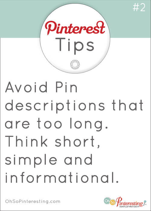 Pinterest tip Avoid pin descriptions that are too long