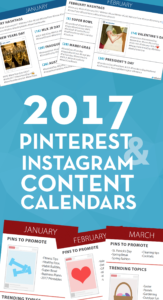 2017 Pinterest and Instagram Content Calendars