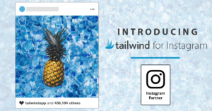 Introducing Tailwind for Instagram scheduling and analytics