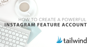 Instagram Feature Account
