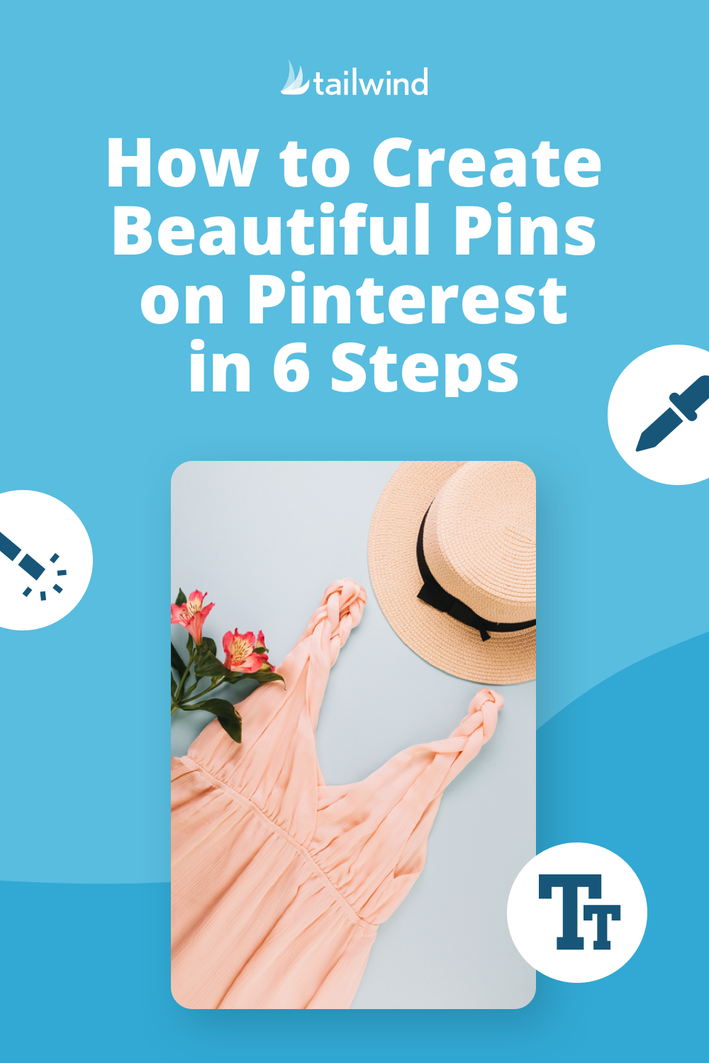 How to Create Beautiful Pins on Pinterest in 6 Steps
