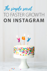 The Simple Secret to Faster Growth on Instagram