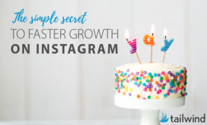 The Simple Secret to Faster Growth on Instagram
