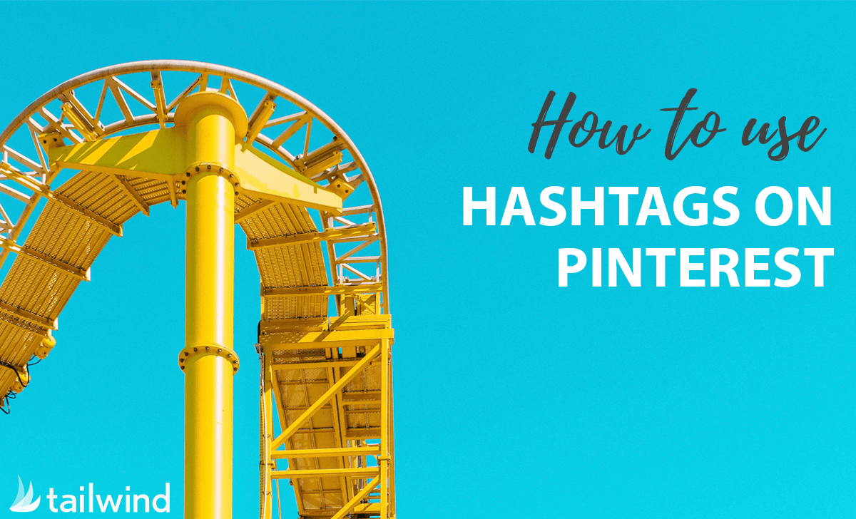 How to use hashtags on Pinterest - what marketers need to know. #pinterestmarketing #pinteresthashtags