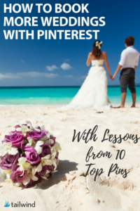 Book more weddings with Pinterest. We analyzed 10 top Pins to share what works in weddings today.