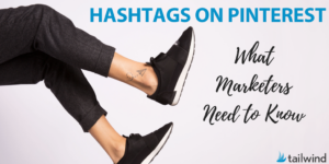 Hashtags on Pinterest - What Marketers Need to Know #pinterestmarketing #pinteresthashtags
