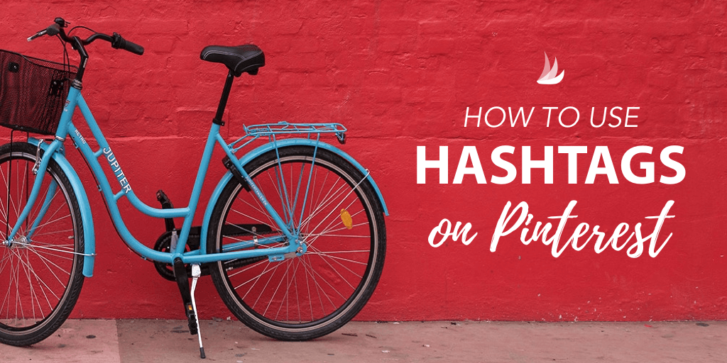 How to Use Hashtags on Pinterest