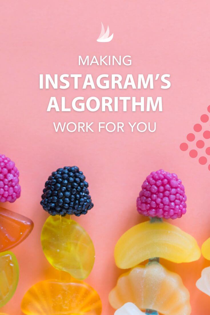 Making Instagram's Algorithm work for you