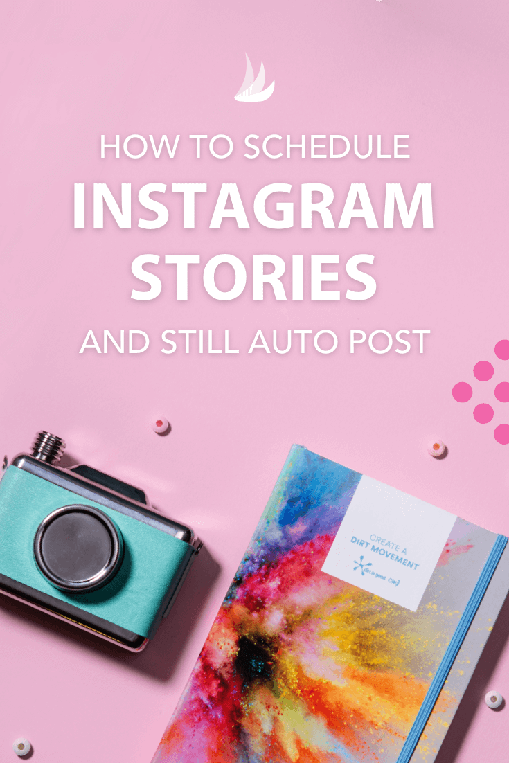 how to schedule instagram stories and still auto post
