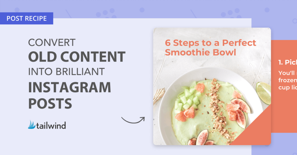 Convert Old Content Into Brilliant Instagram Posts