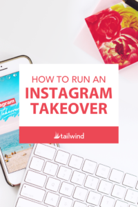 Considering an Instagram takeover to promote your latest product or introduce a collab? Here's a step-by-step guide to running a successful takeover!