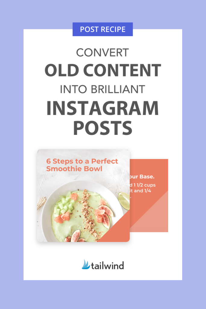 Pinnable image for the post "Convert old content into brilliant Instagram posts" on purple background