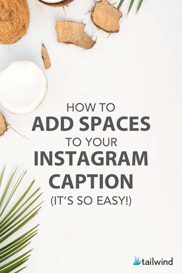 How to Add Spaces in Your Instagram Caption & Bio