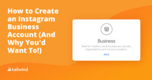 How to Create and Instagram Business Account + the Benefits