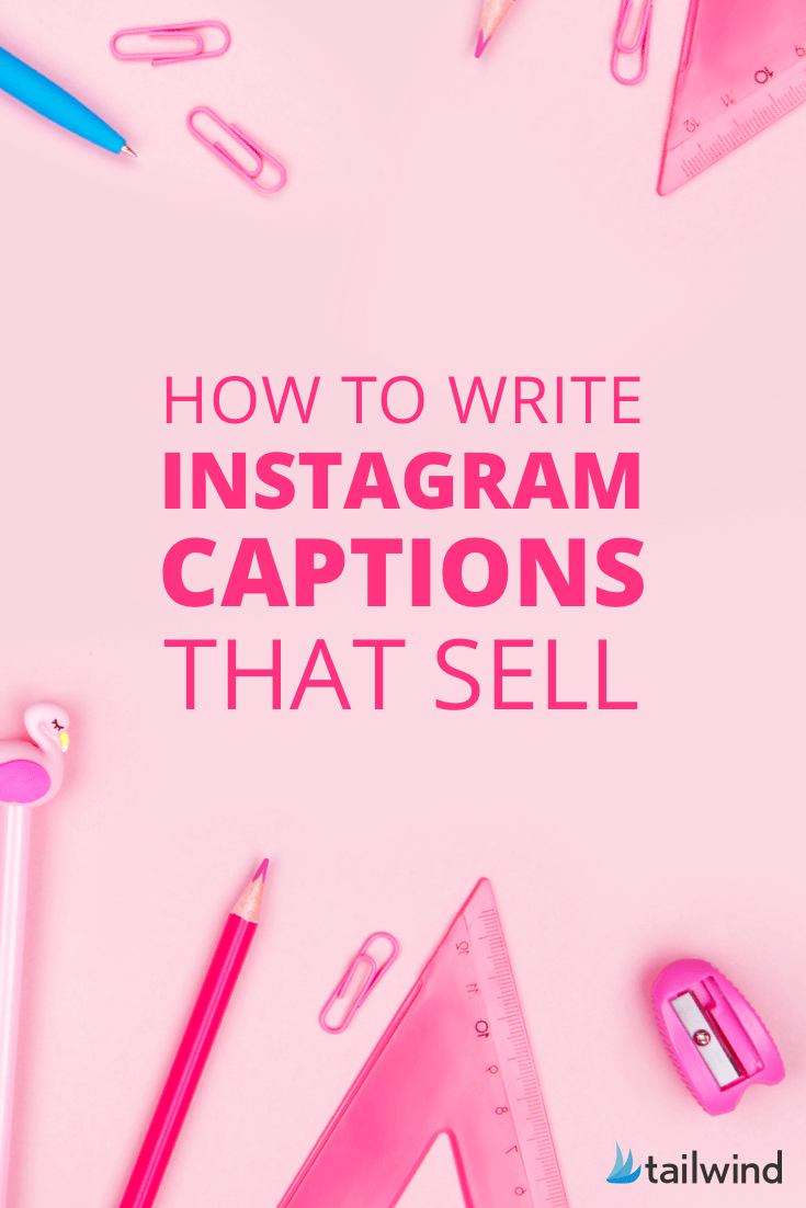 7 Tips on How to Write Good Instagram Captions Tailwind App