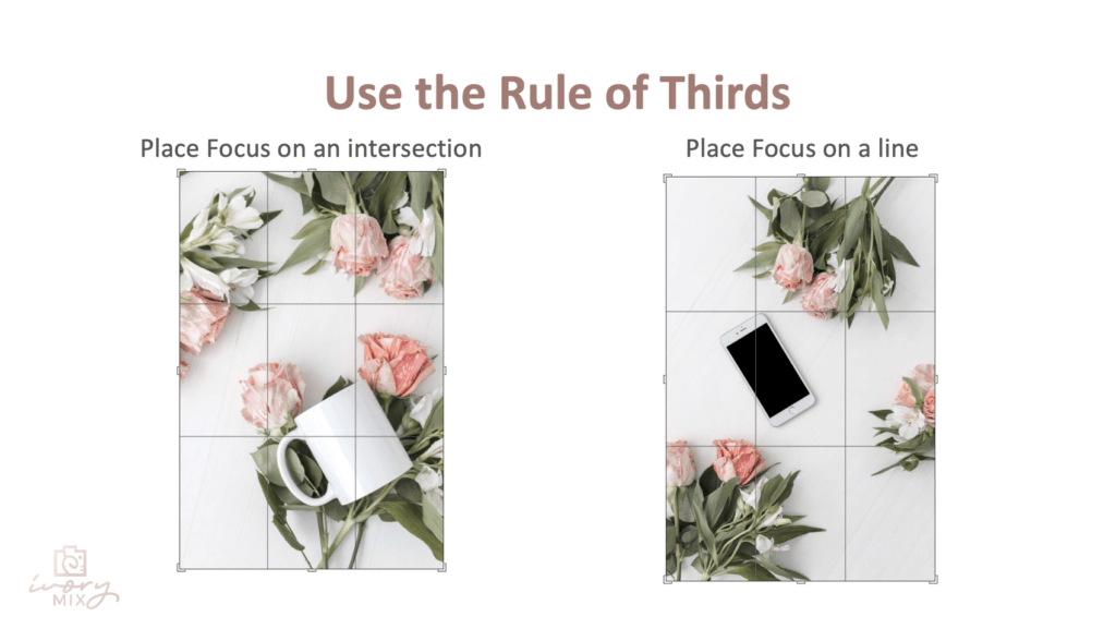 Use the Rule of Thirds in iPhone Photos - place focus on an intersection or on a line