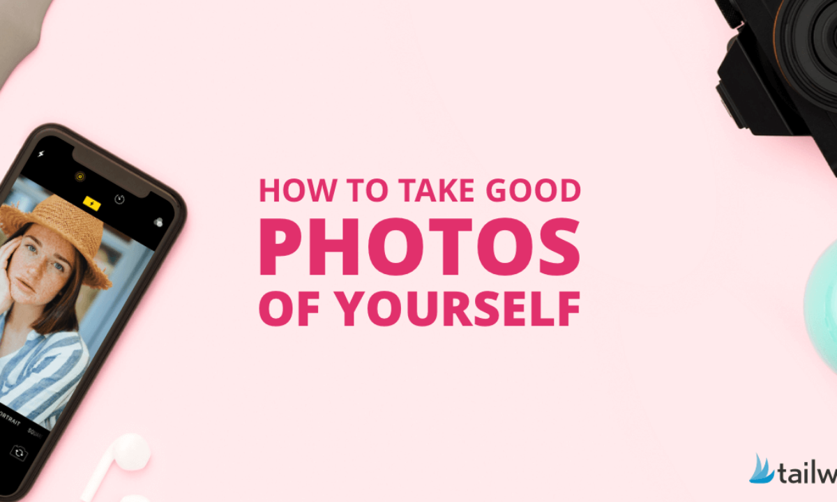 How To Take Good Pictures Of Yourself For Instagram Before Vs Afters Tailwind App