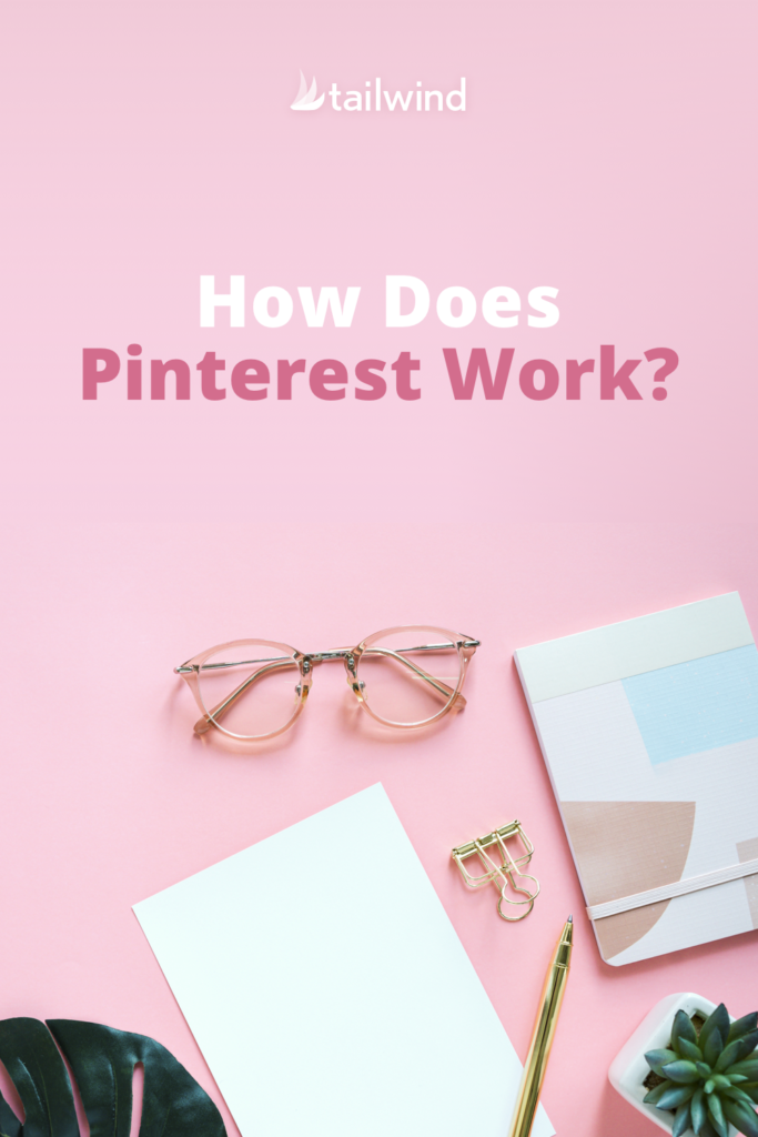 what is Pinterest and how does it work