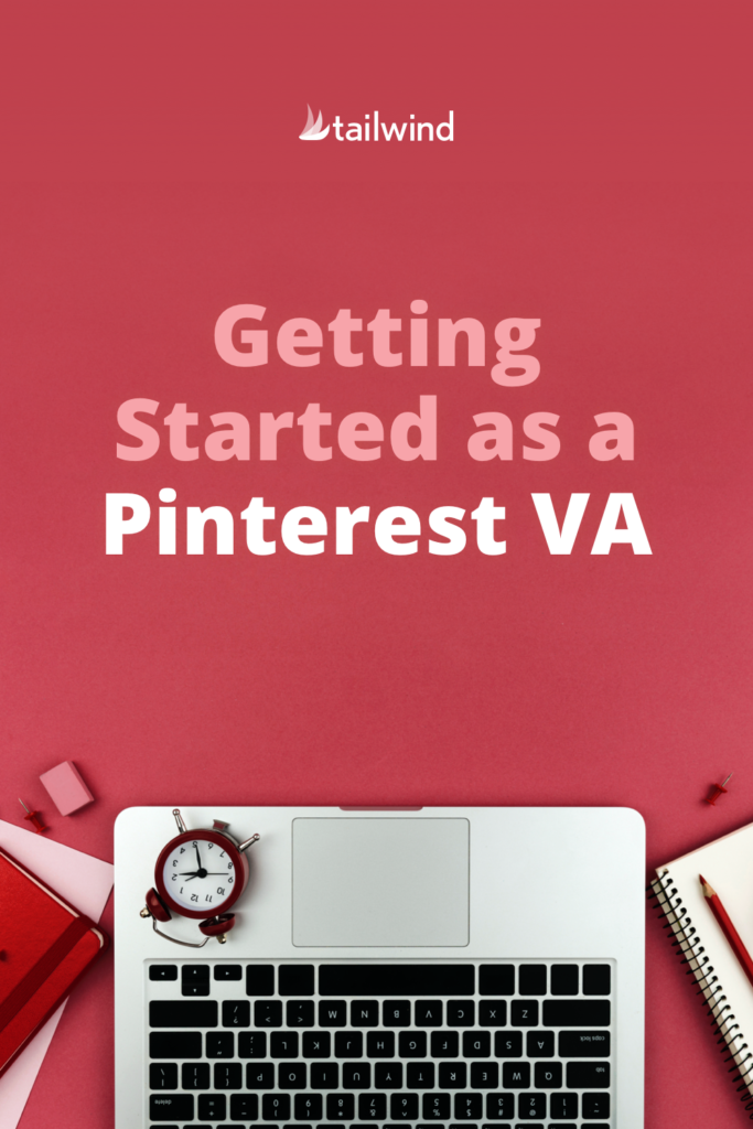 Getting Started as a Pinterest VA and Turn Your Pinning Skills Into Income!