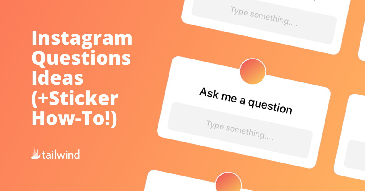 10 Instagram Questions Ideas (+ Sticker How-To)