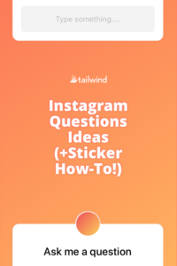 10 Instagram Questions Ideas (+ Sticker How-To)