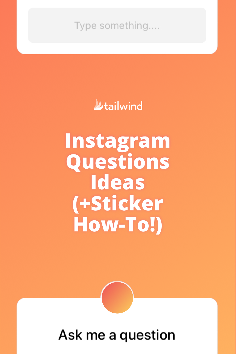 10 Instagram Questions Ideas (+ Sticker HowTo)