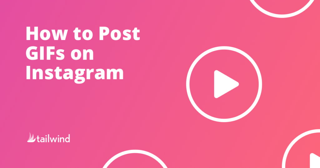 How to Post GIFs to Instagram