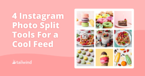 4 Instagram photo split tools for a cool feed title card